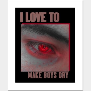 i love to make boys cry red Posters and Art